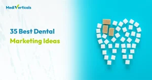 35 best dental marketing ideas