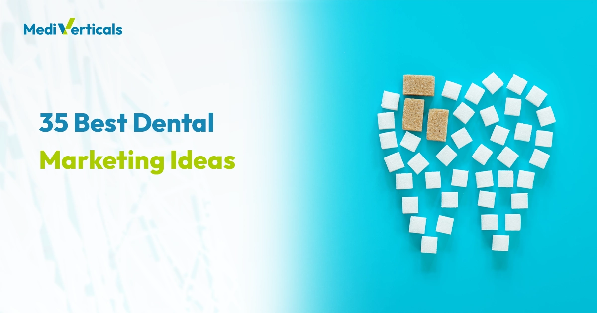 35 best dental marketing ideas