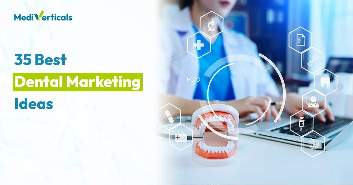 35 best dental marketing ideas