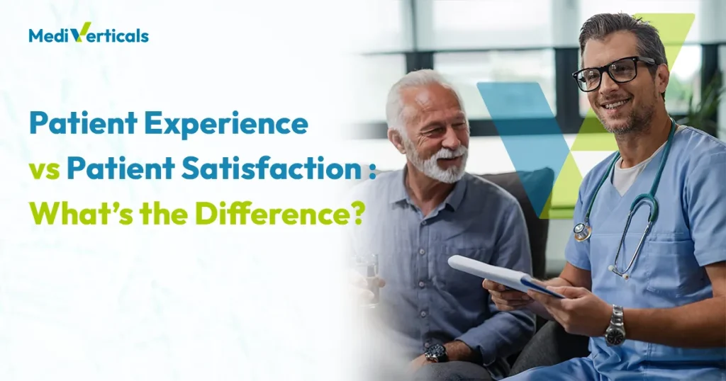 patient experience vs patient satisfaction